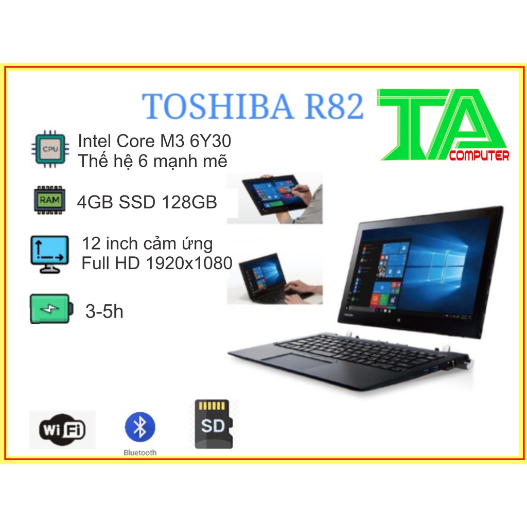 TOSHIBA dynabook R82/A Core m3 6Y30 /4GB/128GB màn hình cảm ứng có thể tháo  rời