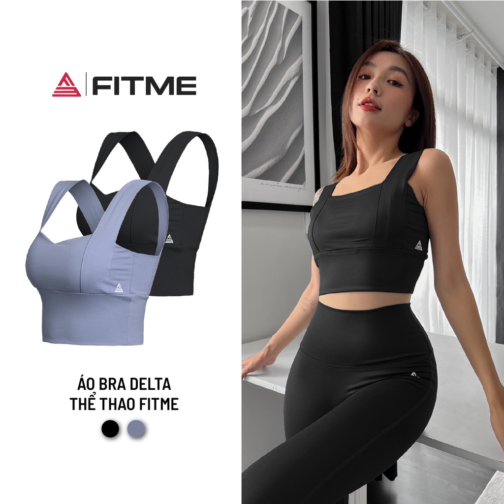 Áo bra tập gym Fitme Delta chất liệu thun thể thao 2 lớp co giãn 4 chiều thấm hút mồ hôi tốt BRDT