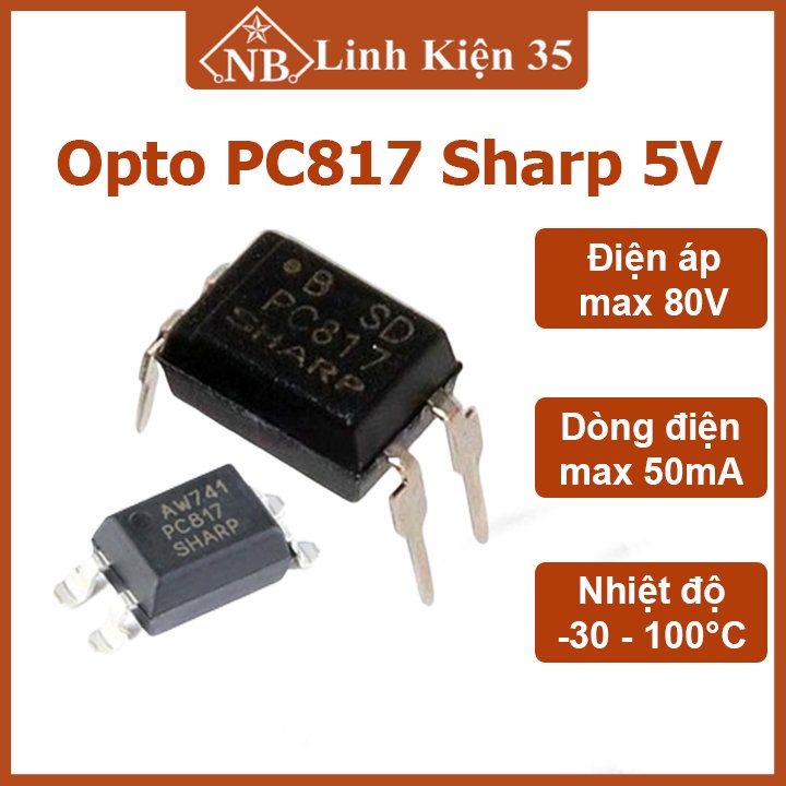 IC chức năng Opto PC817 Sharp điện áp 5V dòng 5mA chân cắm, chân dán 4P ...