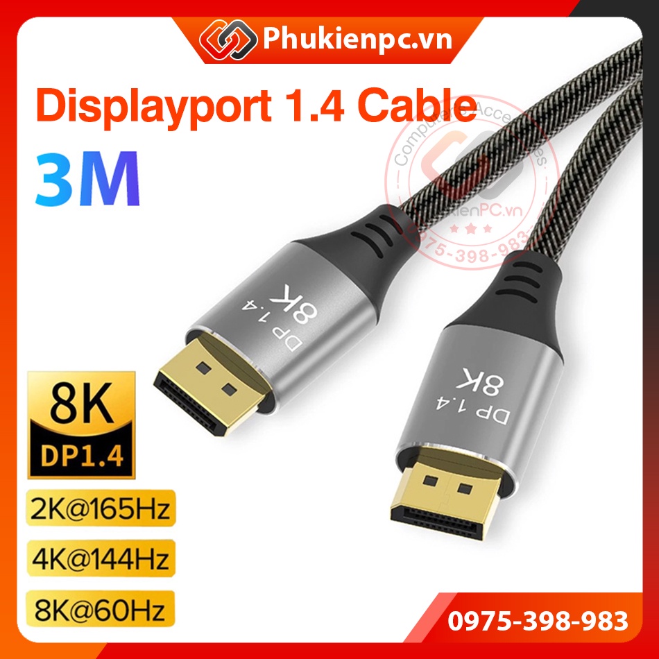 Dây cáp Displayport 1.4 hỗ trợ 8K, 4K, 2K, dài 3m, hai đầu đực DP 1.4 ...