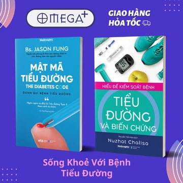 Lẻ/Combo Sách Sống Khỏe Với Bệnh Tiểu Đường: Hiểu Để Kiểm Soát Bệnh Tiểu Đường Và Biến Chứng + Mật Mã Tiểu Đường