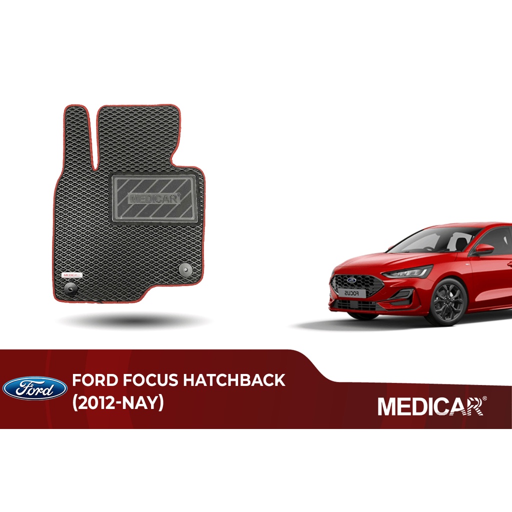 Thảm lót sàn ô tô Medicar xe Ford Focus Hatchback (2012->Hiện Tại) - chống nước, không mùi, ngăn bụi bẩn