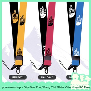 [Sẵn VN - Hỏa Tốc] Dây Vải Đeo Thẻ 42cm / Bao Thẻ Nhân Viên Nhựa PC Phong Cách TNF Famous Brand