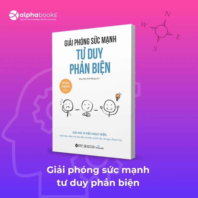 Ảnh Sách - Giải Phóng Sức Mạnh Tư Duy Phản Biện (Alpha Books) 3