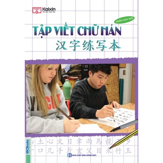Sách - Tập viết chữ Hán - Phiên bản mới - Mcbooks Chính Hãng