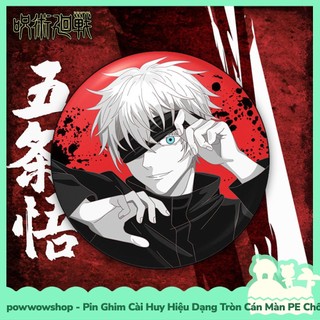 [Sẵn VN - Hỏa Tốc] Huy Hiệu Pin Ghim Dạng Tròn 58mm Cài Áo / Túi / Balo Màn PE Phong Cách Anime Manga Jujutsu Kaisen