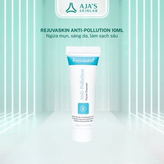 Sữa rửa mặt ngừa mụn, sáng da Rejuvaskin Anti-Pollution 10ml – AJA’S SKINLAB