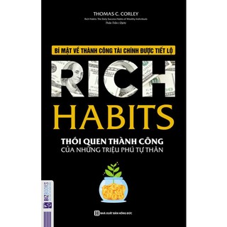 Sách - Rich Habits - Thói quen thành công của những triệu phú tự thân - Mcbooks Chính Hãng