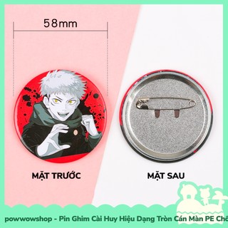 [Sẵn VN - Hỏa Tốc] Huy Hiệu Pin Ghim Dạng Tròn 58mm Cài Áo / Túi / Balo Màn PE Phong Cách Anime Manga Jujutsu Kaisen