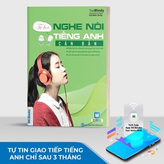 Sách - Tự Học Nghe Nói Tiếng Anh Căn Bản Dành Cho Người Mất Gốc - Học Kèm App Online - MCBooks Chính Hãng