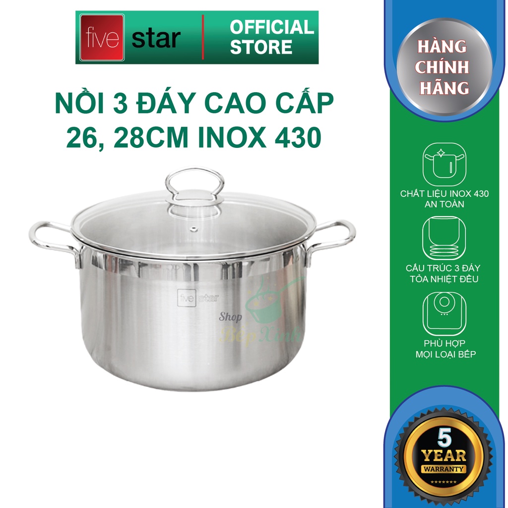 Ảnh Nồi inox 430 cao cấp Fivestar 3 đáy  sandwich ( 18cm/ 24cm / 26cm / 28cm ) , dùng được mọi bếp 1
