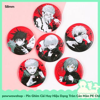 [Sẵn VN - Hỏa Tốc] Huy Hiệu Pin Ghim Dạng Tròn 58mm Cài Áo / Túi / Balo Màn PE Phong Cách Anime Manga Jujutsu Kaisen
