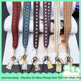 [Sẵn VN - Hỏa Tốc] Dây Đeo Vào Cổ 48cm Phong Cách Thổ Cẩm Buộc Điện Thoại Hoặc Bảng Thẻ