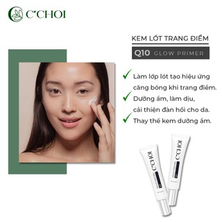 Kem lót trang điểm C'CHOI giúp che lỗ chân lông, mịn da, dưỡng ẩm, cải thiện độ đàn hồi da 25g