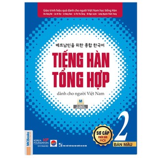 Sách Tiếng Hàn tổng hợp dành cho người Việt Nam Sơ cấp 2 (Bản màu) - MCBooks Chính Hãng