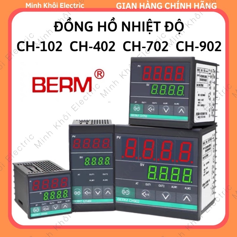 Đồng Hồ Nhiệt Độ Berm CH102, CH402, CH702, CH902, bộ điều khiển nhiệt ...