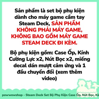 [Sẵn VN - Hỏa Tốc] Steam Deck Set Bộ Phụ Kiện Case Ốp TPU Dẻo, Kính Cường Lực, Nút Bọc Dành Cho Máy Game Steam Deck BTT
