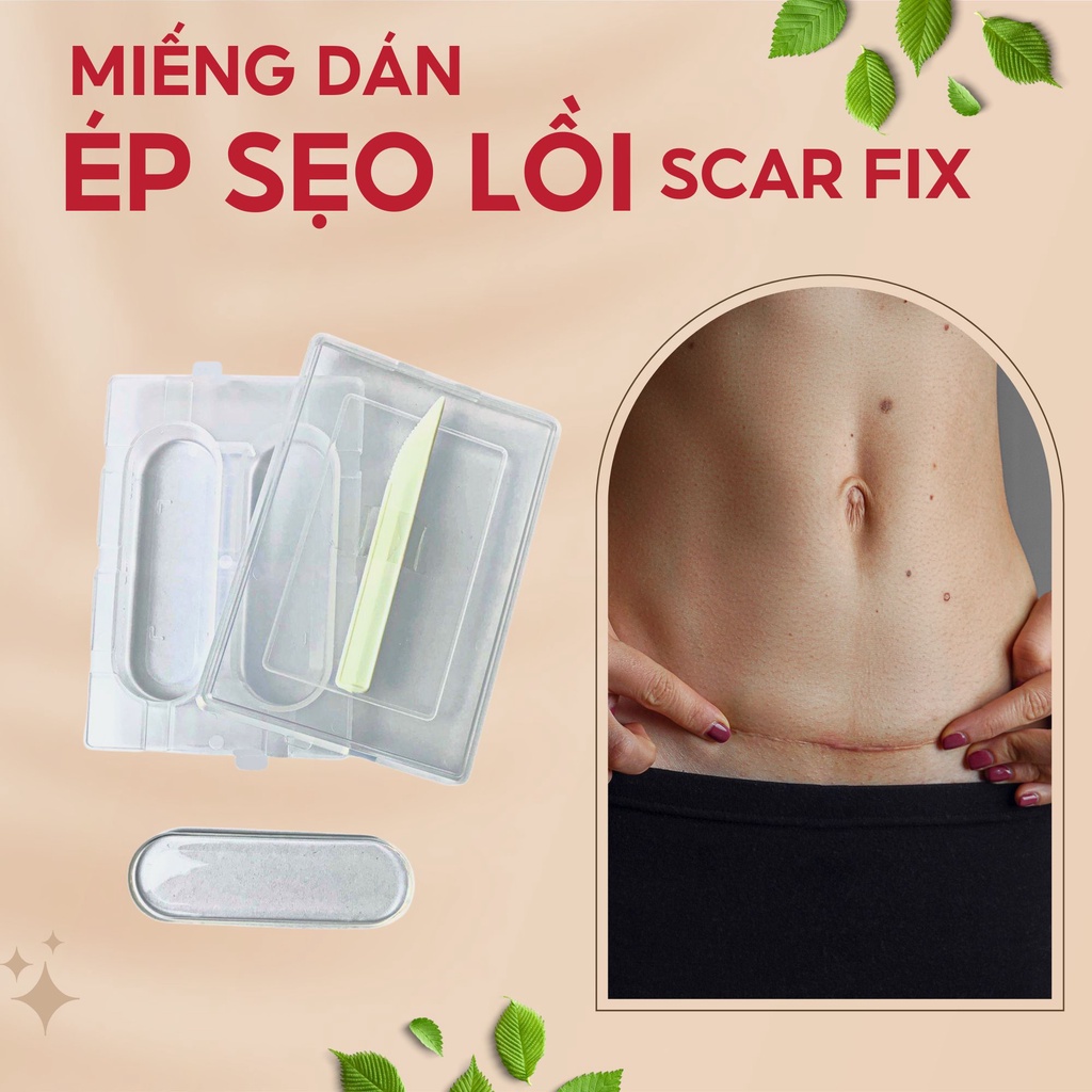 Miếng Dán Ép Sẹo Lồi Scar FIX của Nhật làm xẹp sẹo phì đại, sẹo phẫu ...