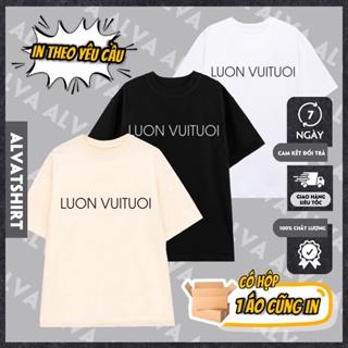 LUON VUITUOI LV Funny Vietnamese Always Happy Saying Unisex T-Shirt | Womens