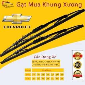 Gạt mưa ô tô Chevrolet Spark, Traiblazer, Cruze, Captiva, Aveo gạt mưa oto xe hơi khung sắt lưỡi silicon cấp