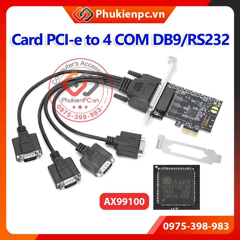 Card mở rộng PCIE ra 4 COM RS232 Win XP 7 10 11 chip AX99100. Cho máy ...
