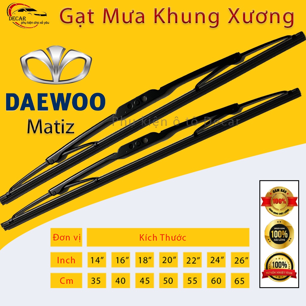 [DAEWOO MATIZ]Cần gạt mưa khung xương, chổi gạt mưa xe DAEWOO MATIZ, gạt kính xe oto, thanh gạt nước mưa