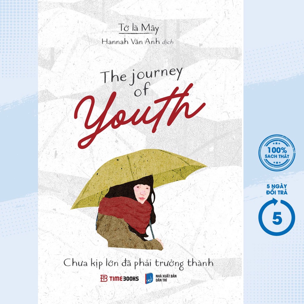 Ảnh Sách - The Journey Of Youth - Chưa Kịp Lớn Đã Phải Trưởng Thành (Bìa Trắng) (Sách Song Ngữ Anh-Việt) 1