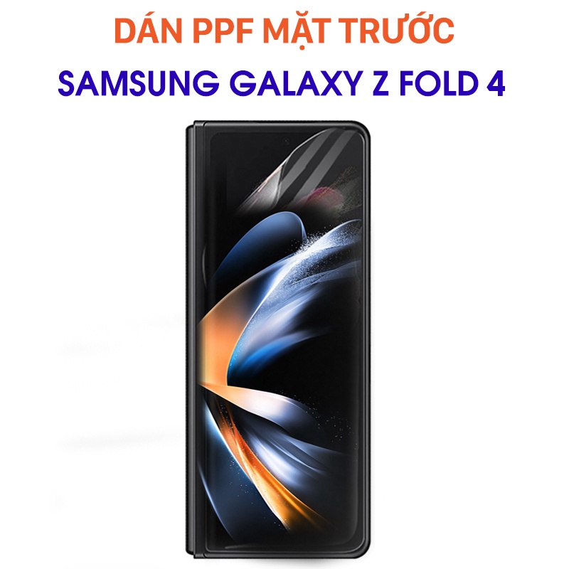 Combo dán PPF SamSung Z Flod 4 loại trong,cho màn hình, mặt lưng, full viền.