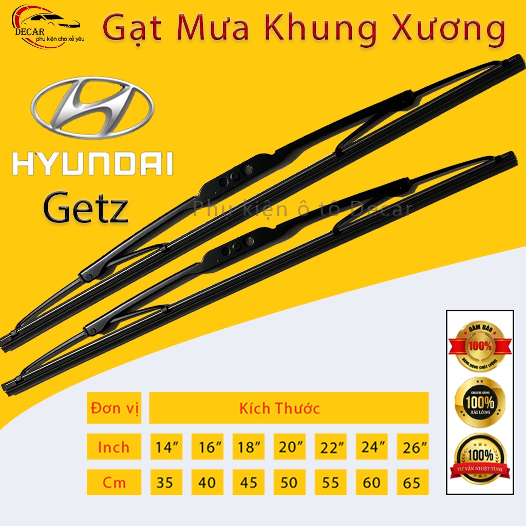 [HYUNDAI GETZ] Cần gạt mưa khung xương, chổi gạt mưa xe Hyundai Getz , gạt kính xe oto, thanh gạt nước mưa