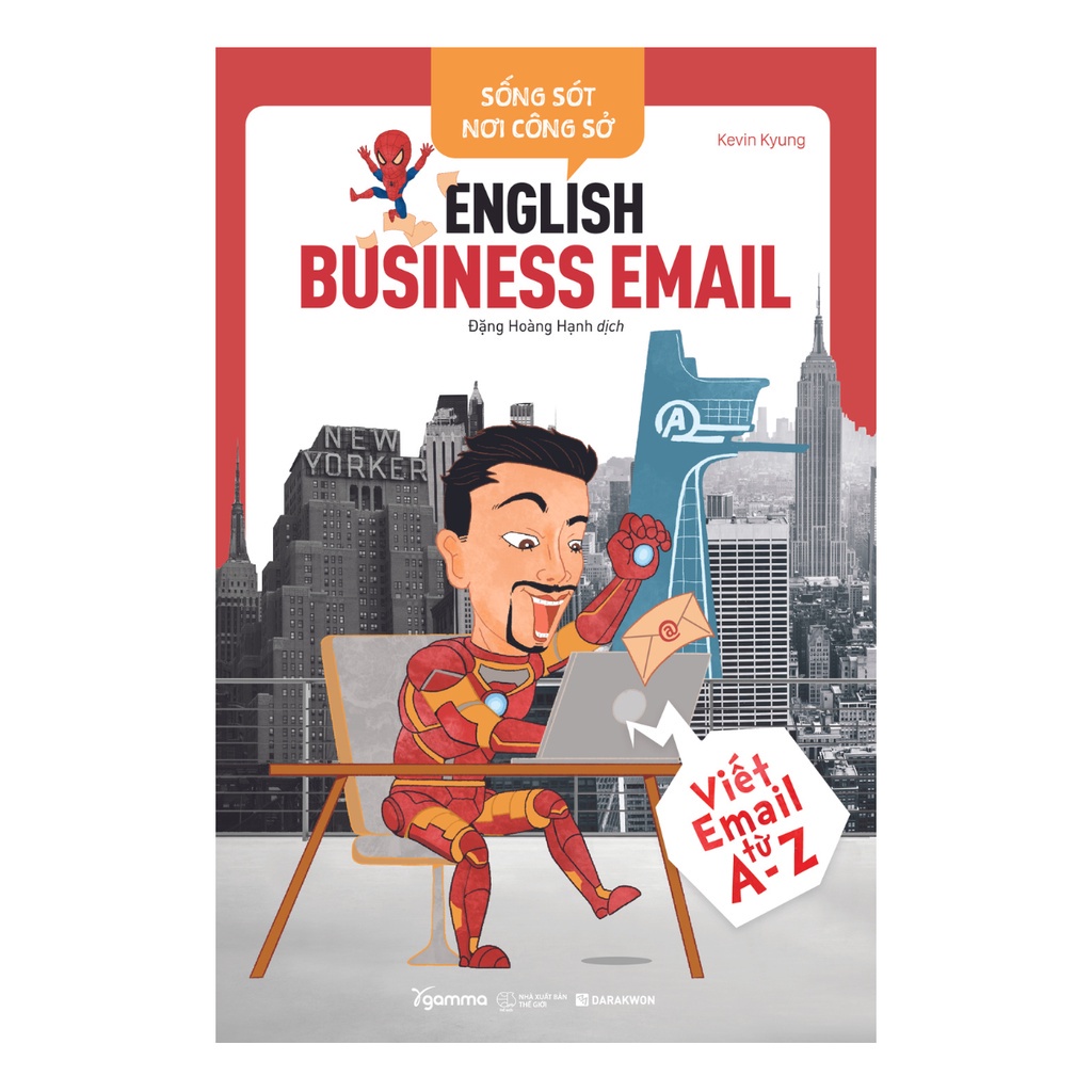Sách - Sống Sót Nơi Công Sở - English Business Email - Viết email từ A - Z (Gamma)