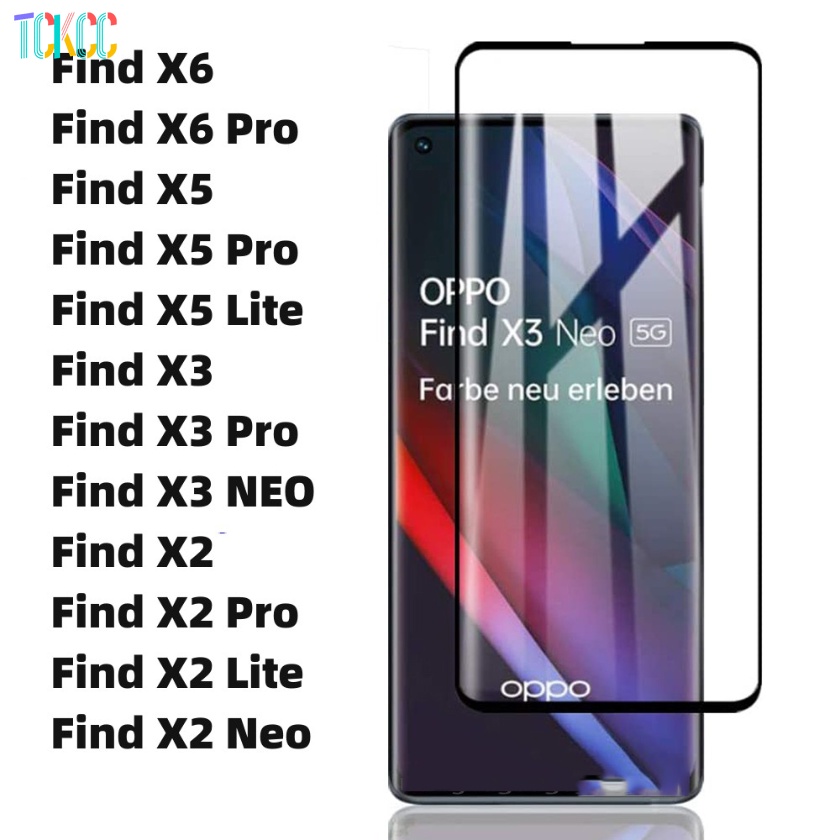 Kính cường lực toàn màn hình cho Oppo Find X6/X6 Pro/X5/X5 Pro/X3/X3 Pro/X2/X2 Pro/X2 Lite/X2 Neo