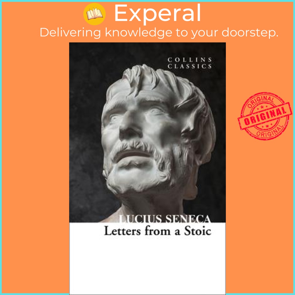 Sách Letters From A Stoic By Lucius Seneca Uk Edition Paperback Shopee Việt Nam 3169