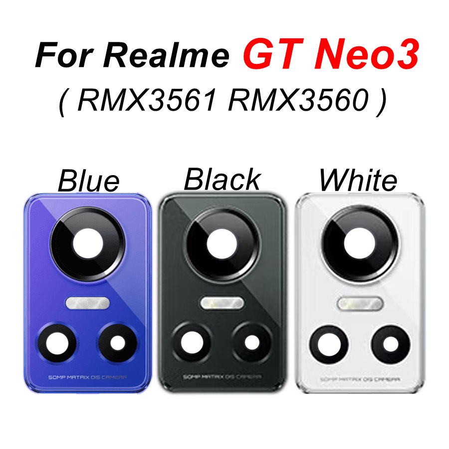 Phía Sau Camera Kính Cho Realme GT Neo 3 Neo3 Ống Kính Máy Ảnh Kính Có ...