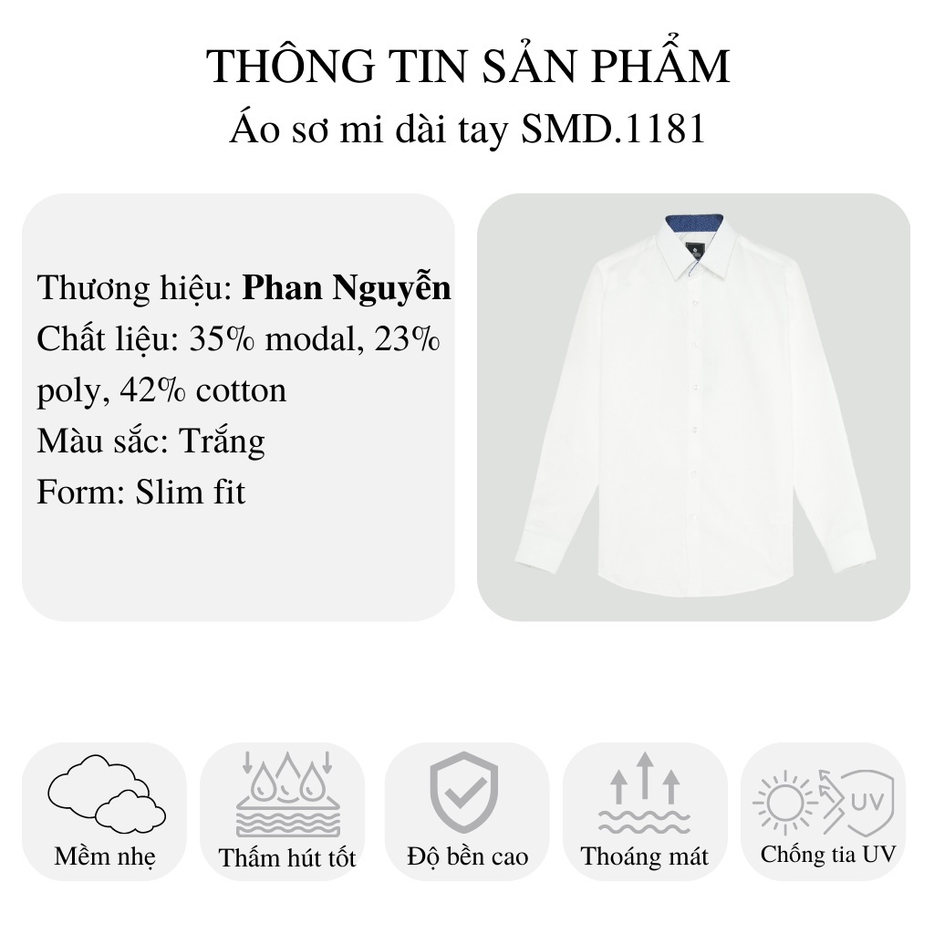Mô tả Áo sơ mi trắng dài tay nam Phan Nguyễn, chất liệu modal mềm, nhẹ, mát, form slim fit SMD.1181 - 1