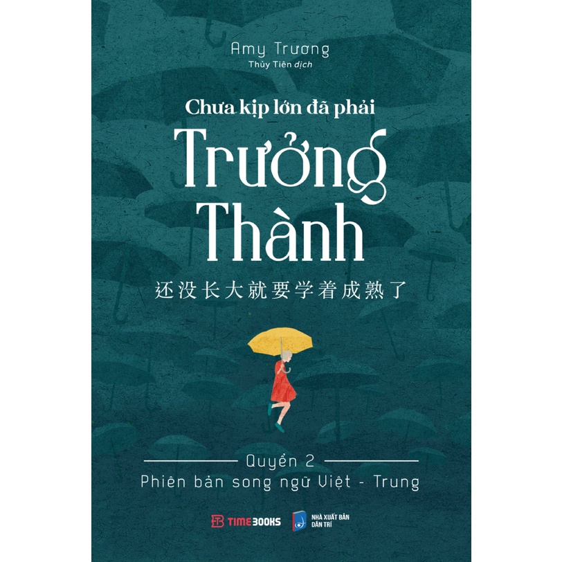 Ảnh Sách - Chưa Kịp Lớn Đã Phải Trưởng Thành - Quyển 2 (Phiên Bản Song Ngữ Việt-Trung) (TIME) 1
