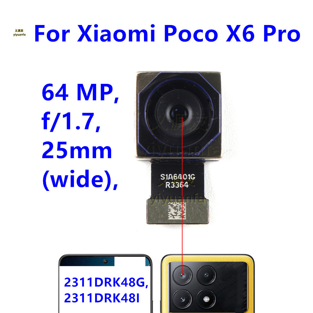 Mặt Sau Lớn Phía Sau Camera Chính Module Cho Xiaomi Poco X6 Pro 2311DRK48G, 2311DRK48I Camera Trước Nhỏ Cáp Mềm Siêu Rộng