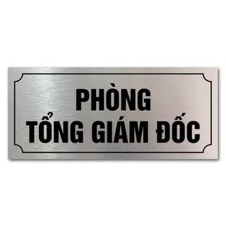Biển phòng ban, giám đốc, phòng hành chính In Uv cao cấp bền màu trên Alu Bạc xước