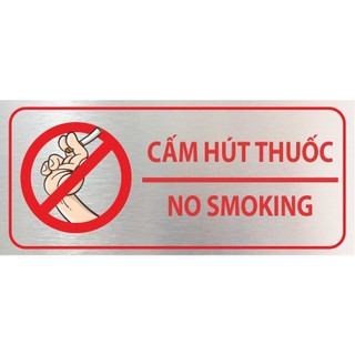 Cấm hút thuốc, biển báo No smoking, bảng báo No smoking, bảng cấm hút thuốc loại cao cấp, in UV trên Alu