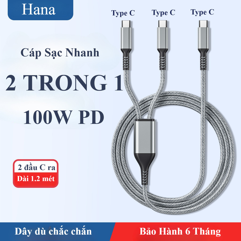 Dây Cáp Sạc Nhanh 2 TRONG 1 - Gồm 2 cổng type C - Hỗ trợ 100W PD - 1.2 mét - Bảo hành 6 tháng - Hanashop