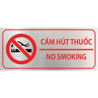 Cấm hút thuốc, biển báo No smoking, bảng báo No smoking, bảng cấm hút thuốc loại cao cấp, in UV trên Alu