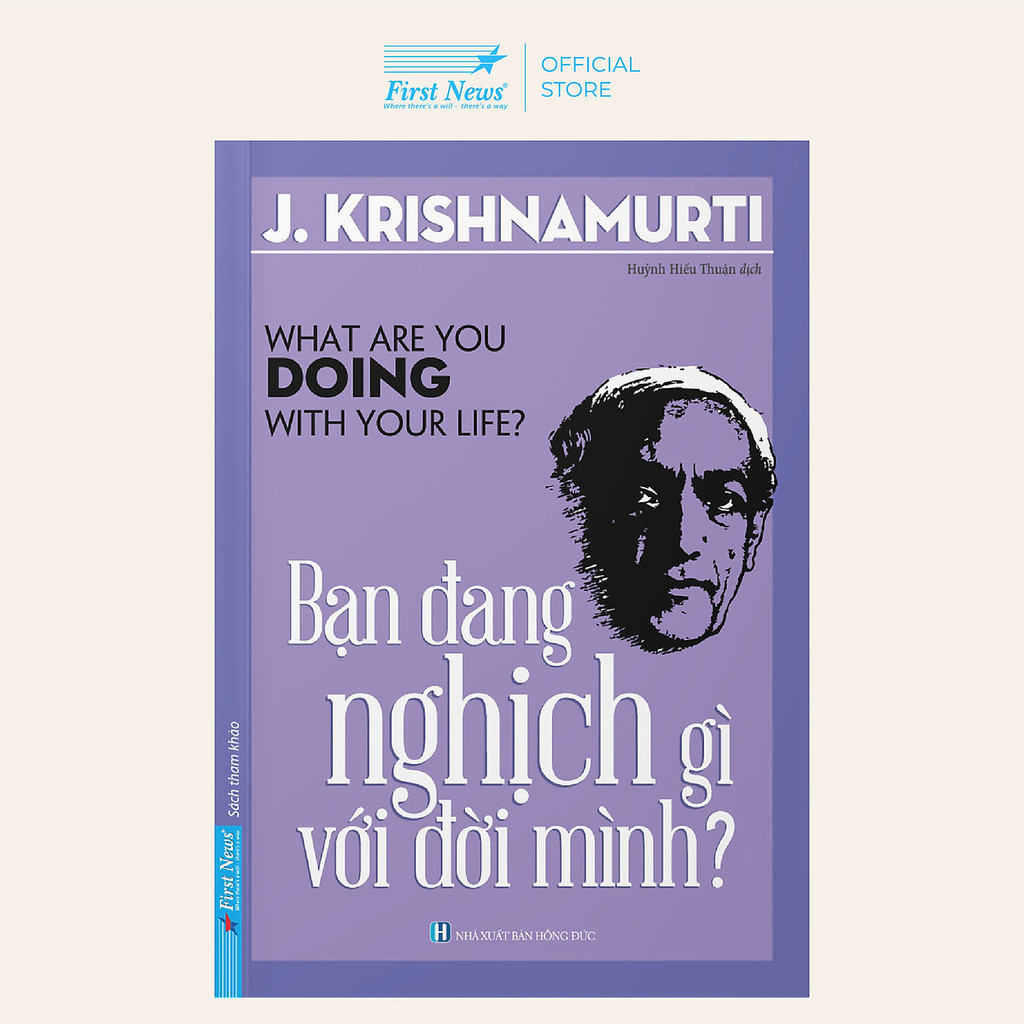 Sách -Lẻ/Combo: Khám Phá Tự Do, Cuộc Sống, Giáo Dục của J. Krishnamurti (Bạn Đang Nghịch Gì Với Đời Mình,...) FN