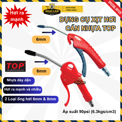 [Chính hãng TOP] Dụng cụ xịt hơi cán nhựa TOP 6mm, 8mm hơi ra mạnh và nhiều cao cấp Đài Loan