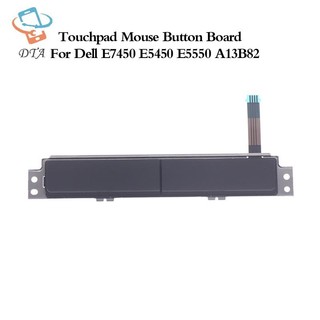 [DTA] Bảng Nút Chuột Touchpad Cho E7450 E5450 E5550 A13B82 Nút Trái Phải VN