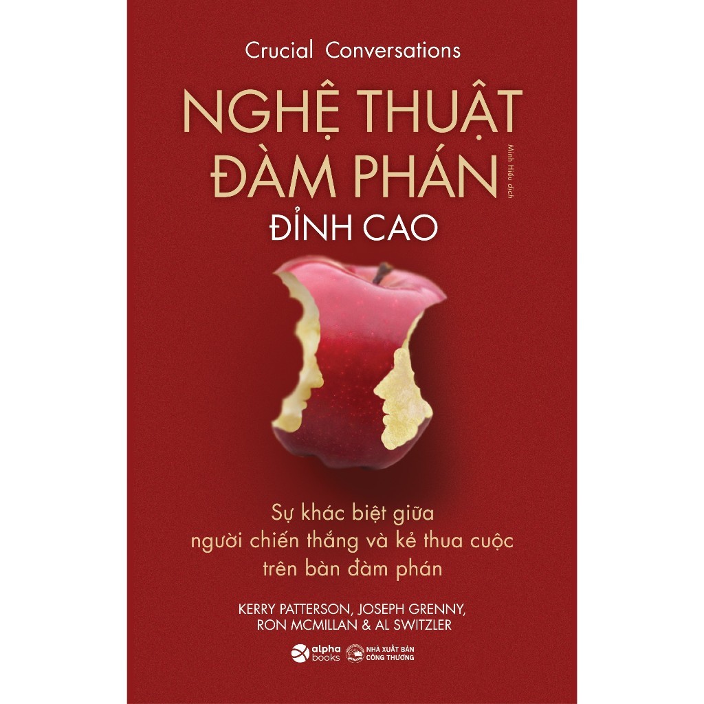 Sách - Lẻ/Combo: Đừng Bao Giờ Chia Đôi Lợi Ích Trong Mọi Cuộc Đàm Phán + Nghệ Thuật Đàm Phán Đỉnh Cao (Alpha Books)