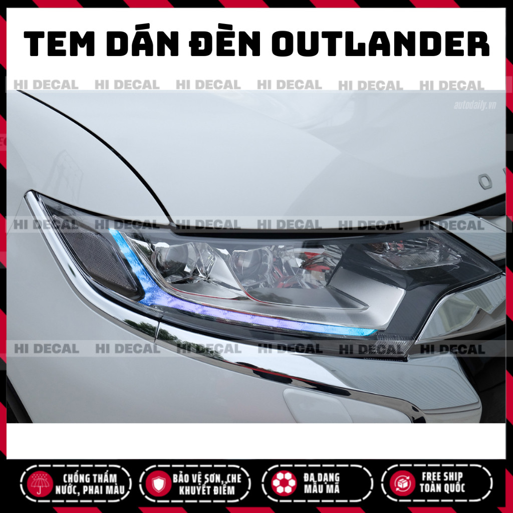 Tem dán đèn Outlander, decal dán đổi màu bảo vệ đèn Outlander dán đèn trang trí xe chống nước bền màu