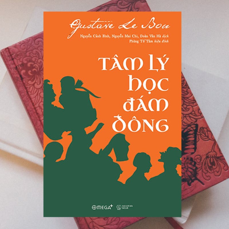Sách - Tâm Lý Học Đám Đông (The Crowd: A Study of the Popular Mind) (Omega Plus)