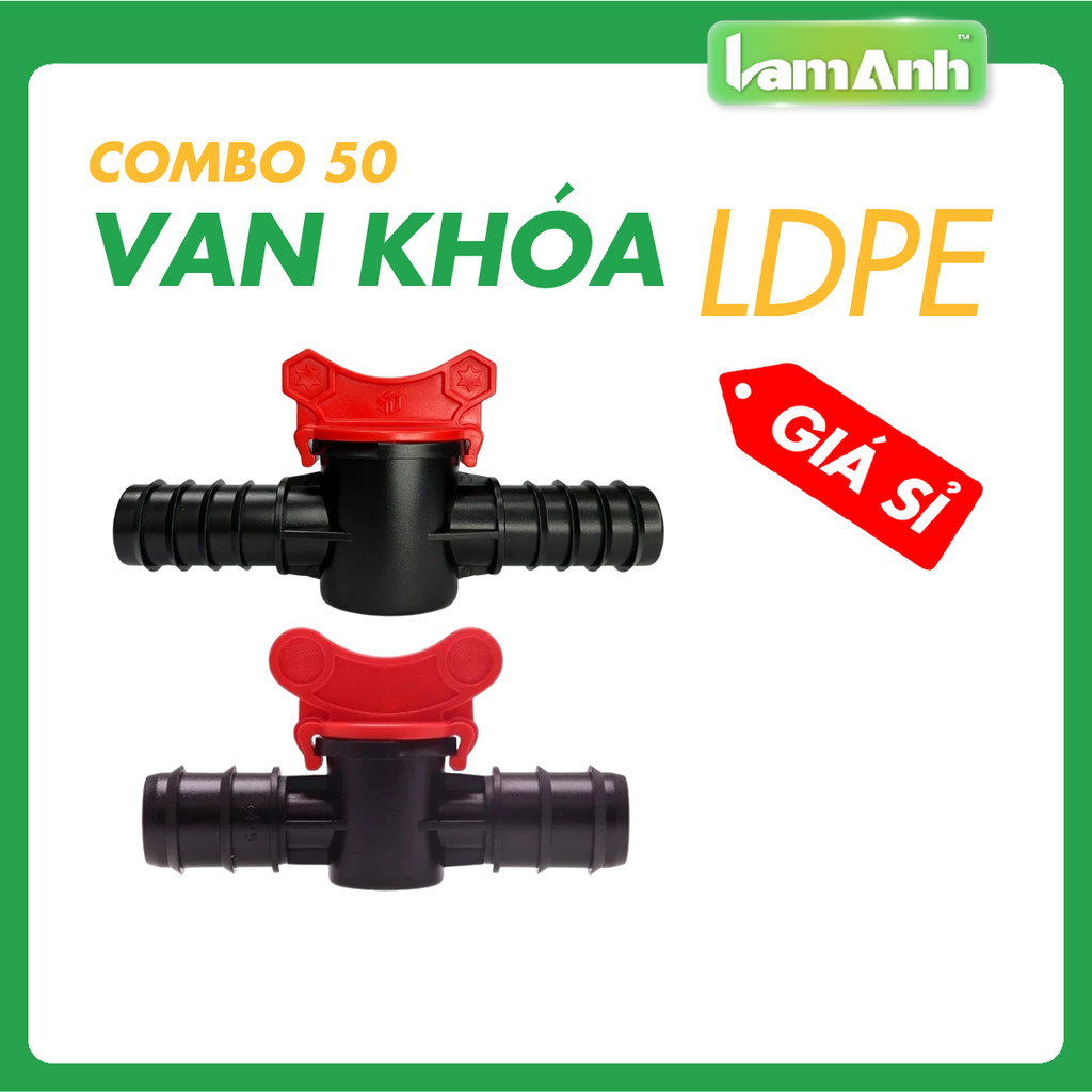 (Giá sỉ) Combo 50 Van nối ống LDPE 2 đầu ngạnh 12mm –  16mm – 20mm – 25mm | Van khóa LDPE tưới nhỏ giọt – Lam Anh