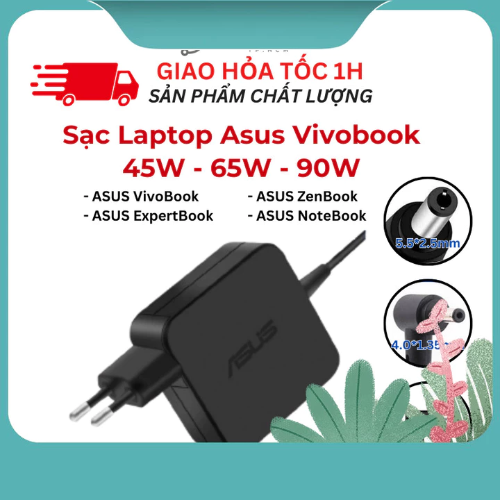 SẠC LAPTOP ASUS 45W 65W 90W, Sạc Asus vivobook, Zenbook, Sạc Asus đầu to, Sạc Asus đầu nhỏ ZIN