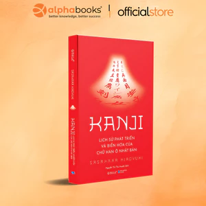 Sách - KANJI: Lịch Sử Phát Triển Và Biến Hóa Của Chữ Hán Ở Nhật Bản (Omega Plus)