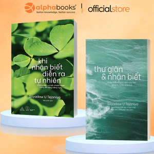 Sách - Lẻ/Combo: Khi Nhận Biết Diễn Ra Tự Nhiên + Thư Giãn Và Nhận Biết - Pháp Thiền Chánh Niệm Cho Tâm Sáng Tỏ, Tự Tin